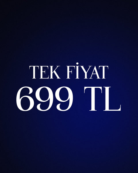 HER ŞEY 699 TL