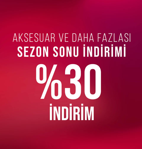 TÜM AKSESUARLAR